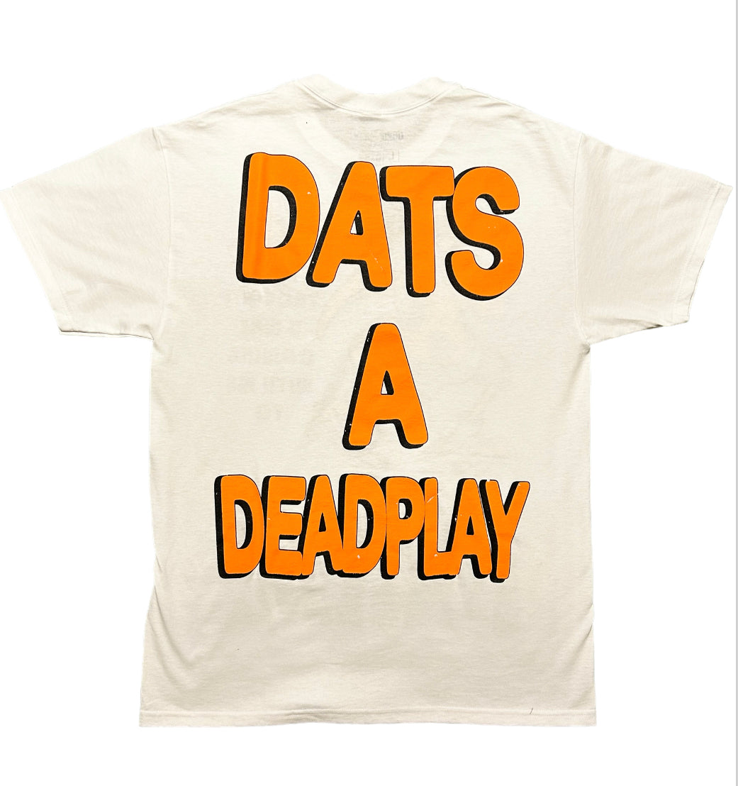 MIAMI " Dats A DeadPlay" T-Shirt
