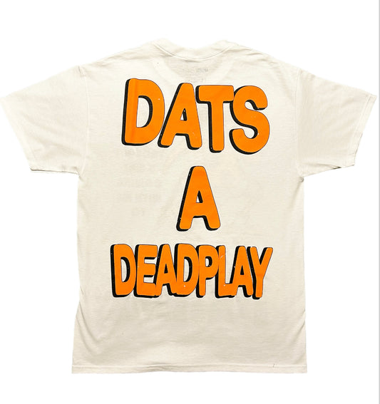 MIAMI " Dats A DeadPlay" T-Shirt